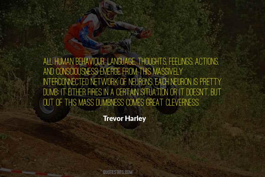 Trevor Harley Quotes #1802887