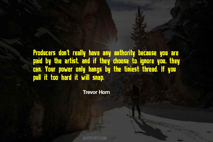 Trevor Horn Quotes #408421