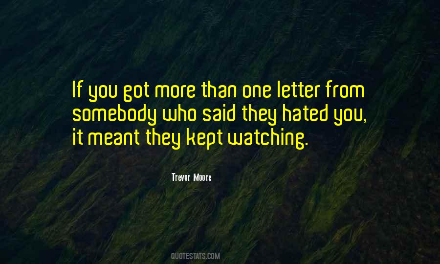 Trevor Moore Quotes #1169682