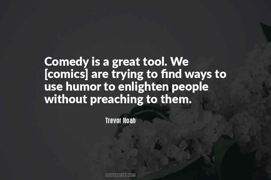 Trevor Noah Quotes #1361387