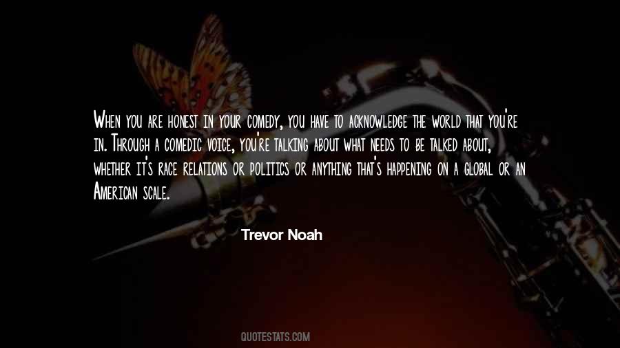 Trevor Noah Quotes #1428037