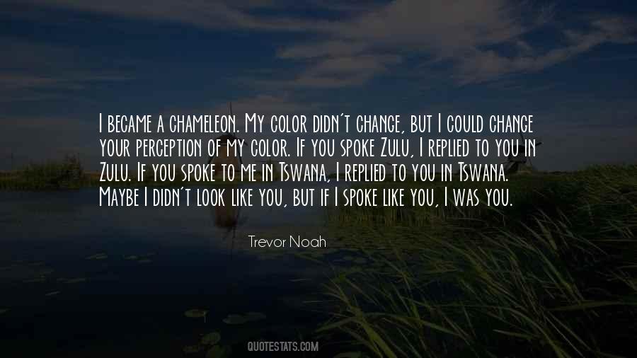 Trevor Noah Quotes #1496867