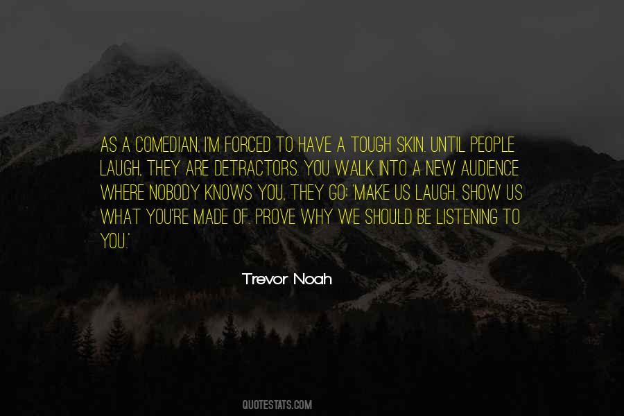 Trevor Noah Quotes #1762478