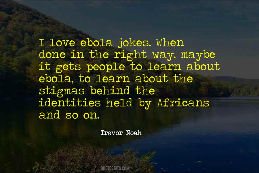 Trevor Noah Quotes #594254