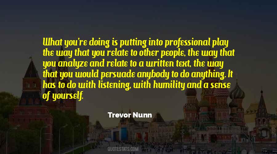 Trevor Nunn Quotes #511441