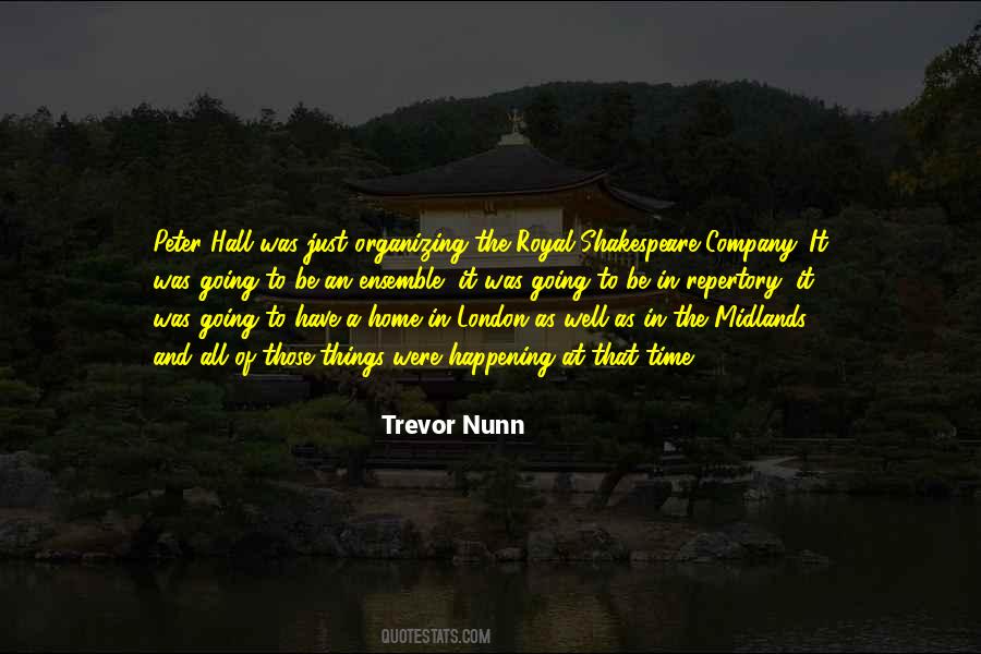 Trevor Nunn Quotes #82229