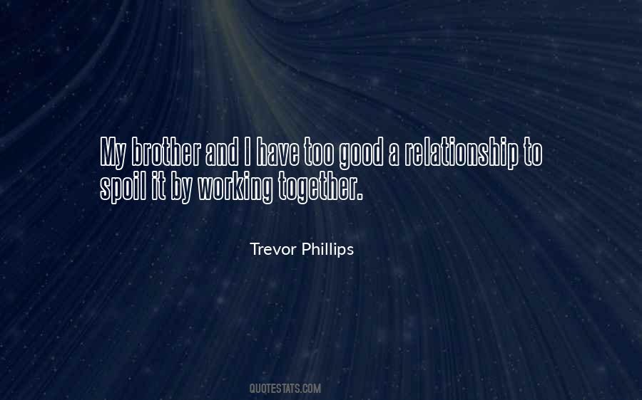 Trevor Phillips Quotes #1294109