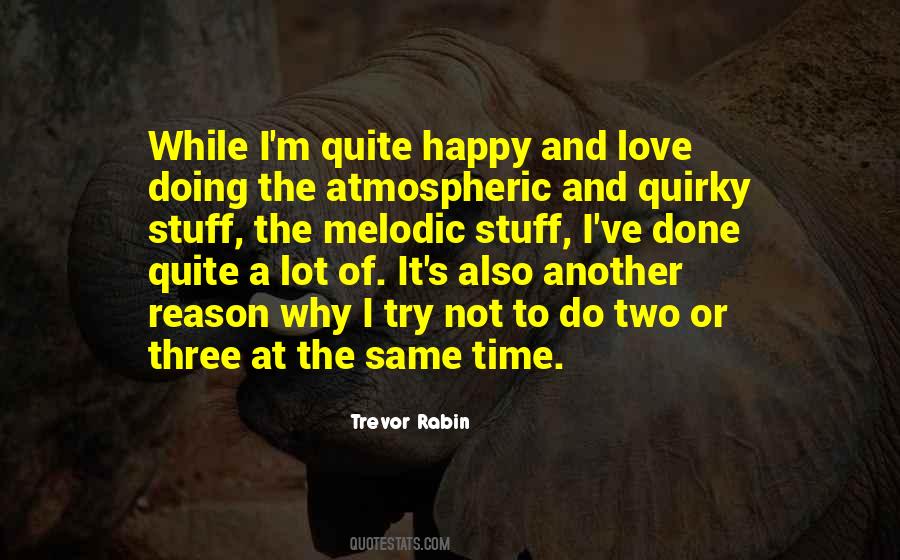 Trevor Rabin Quotes #1057629