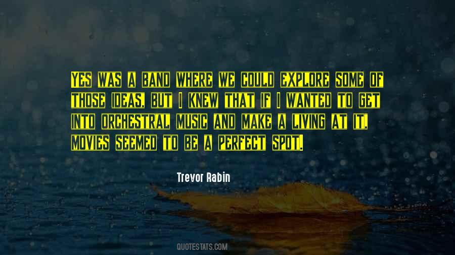 Trevor Rabin Quotes #947013