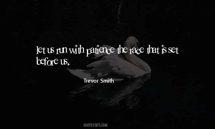 Trevor Smith Quotes #1813298