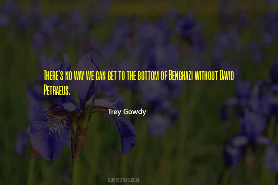 Trey Gowdy Quotes #1696596
