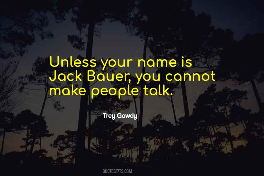 Trey Gowdy Quotes #783824