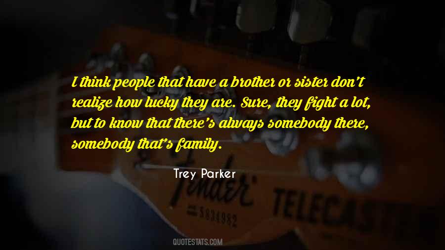 Trey Parker Quotes #1185954