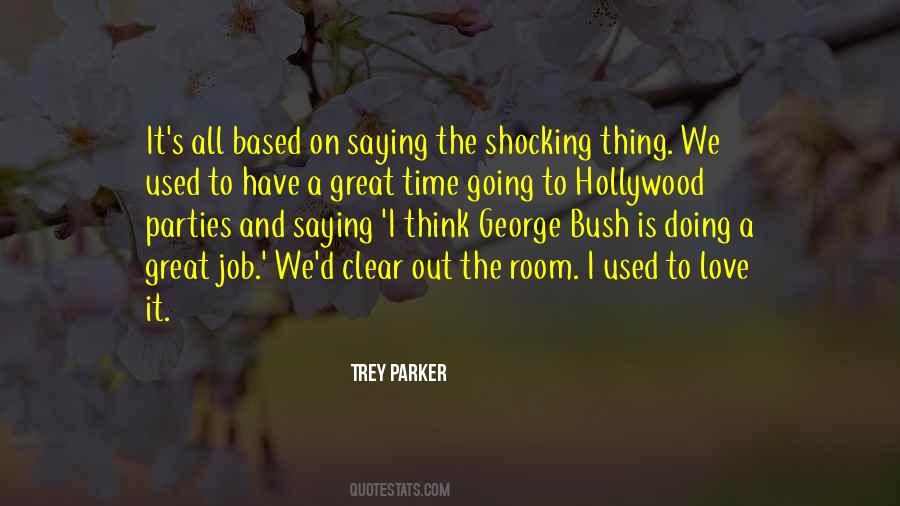 Trey Parker Quotes #1401898