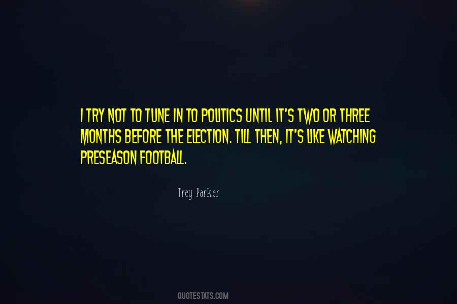 Trey Parker Quotes #1601452