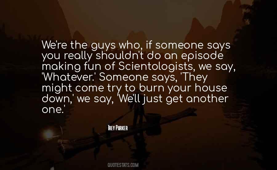 Trey Parker Quotes #1619397