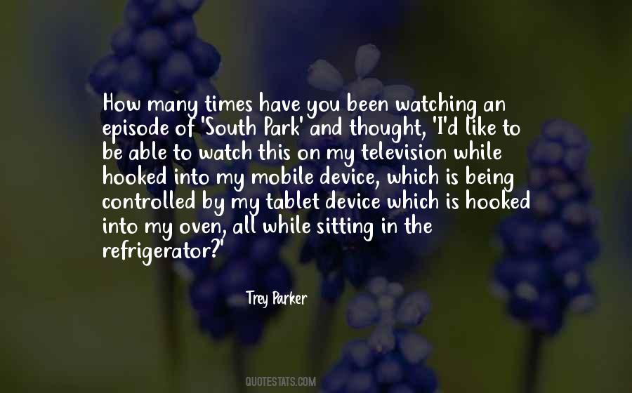 Trey Parker Quotes #1810303