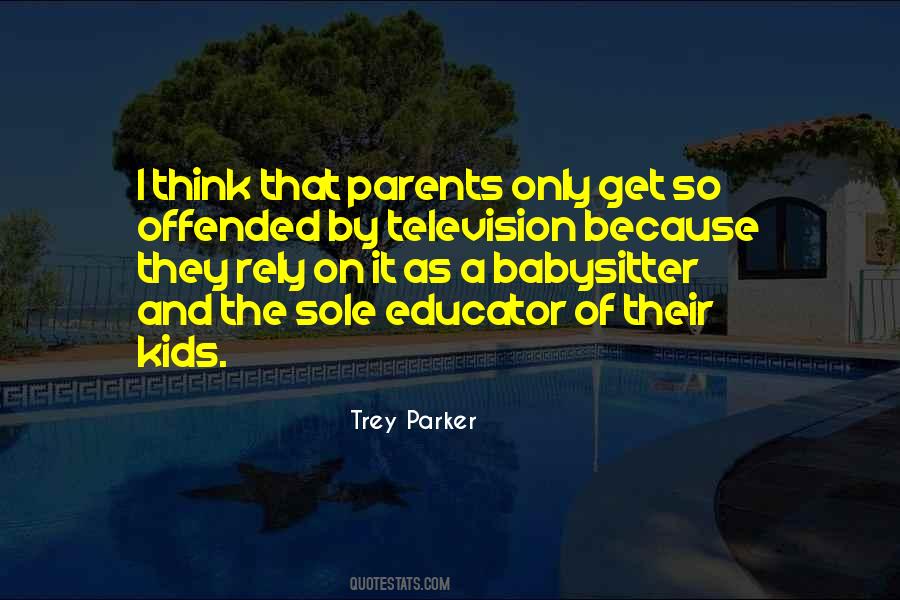 Trey Parker Quotes #1825558