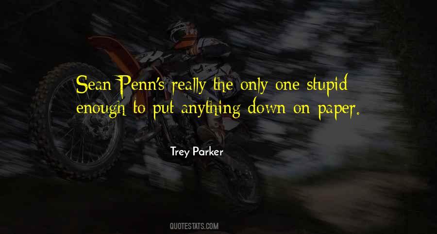 Trey Parker Quotes #19282