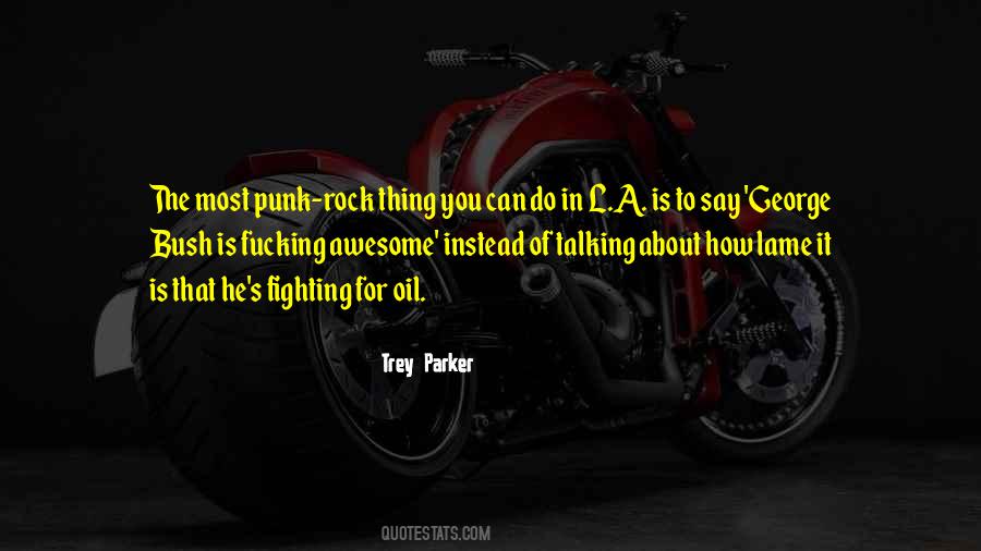 Trey Parker Quotes #279004