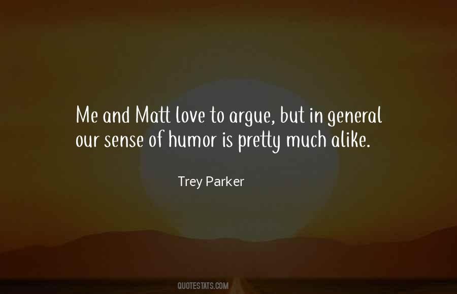 Trey Parker Quotes #456123