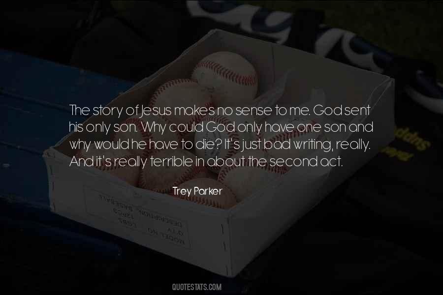 Trey Parker Quotes #572985