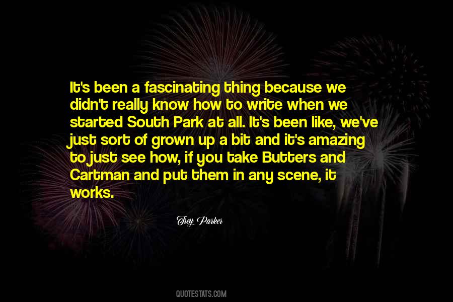 Trey Parker Quotes #580742