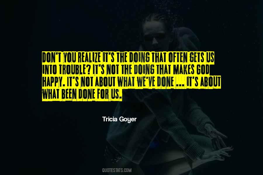 Tricia Goyer Quotes #1334105