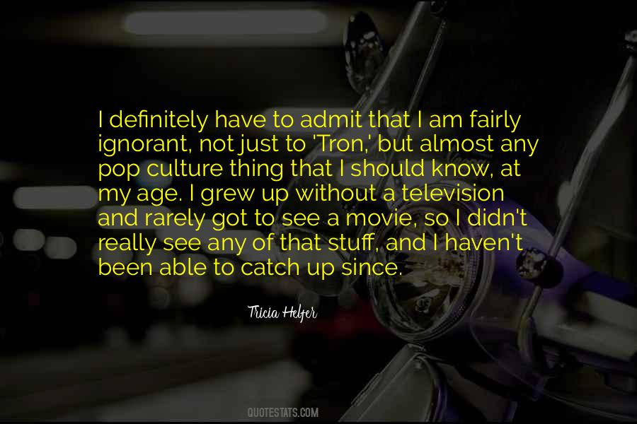 Tricia Helfer Quotes #1157512