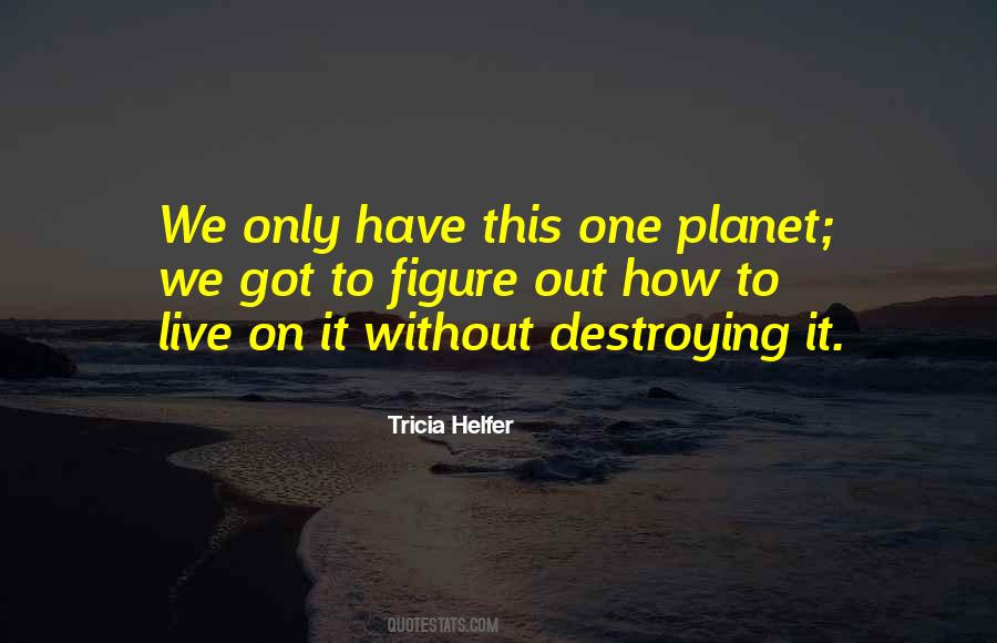Tricia Helfer Quotes #1347744