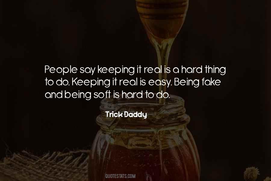 Trick Daddy Quotes #1169283