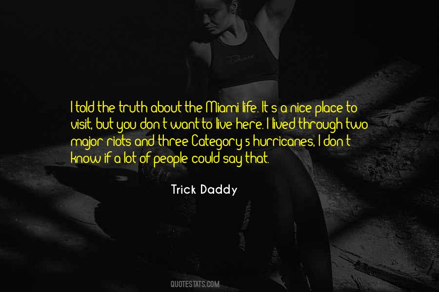 Trick Daddy Quotes #526354