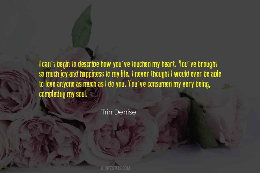 Trin Denise Quotes #437118