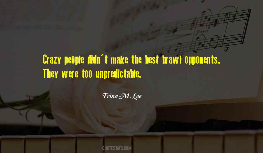 Trina M. Lee Quotes #1080814