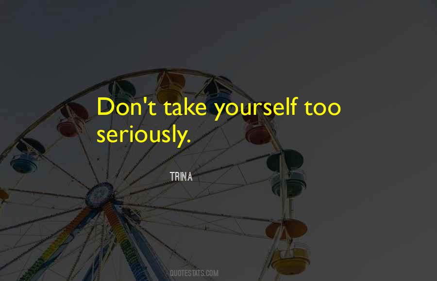 Trina Quotes #128571