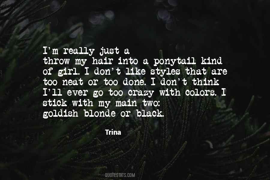 Trina Quotes #839776