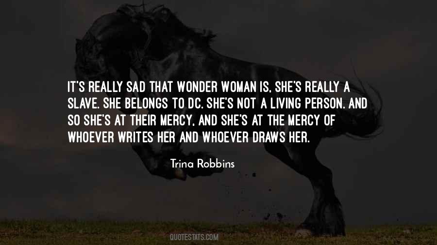 Trina Robbins Quotes #1691463