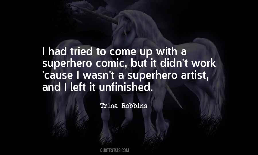 Trina Robbins Quotes #840561