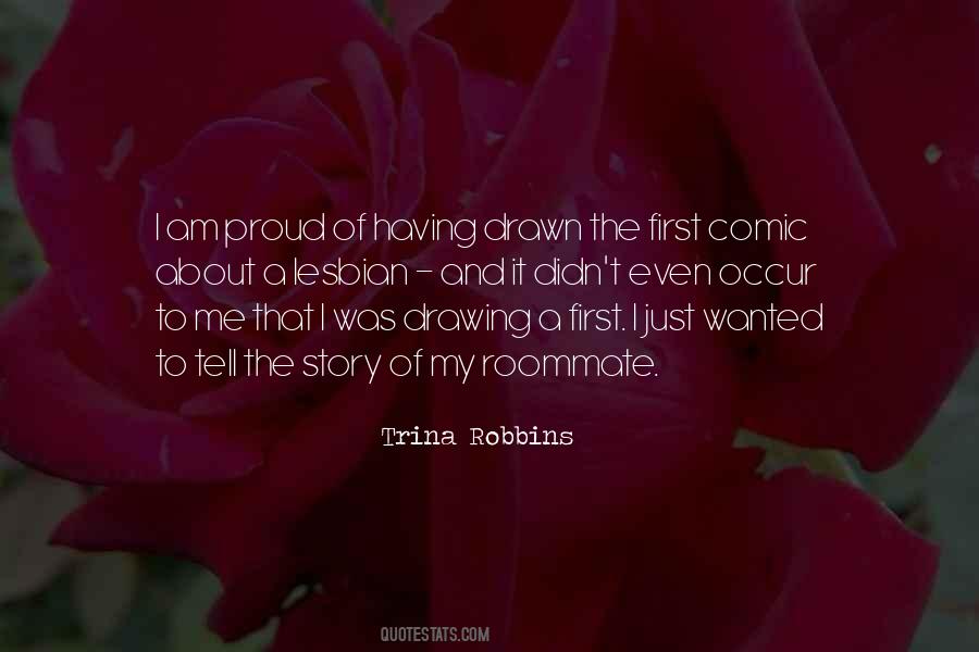Trina Robbins Quotes #944453