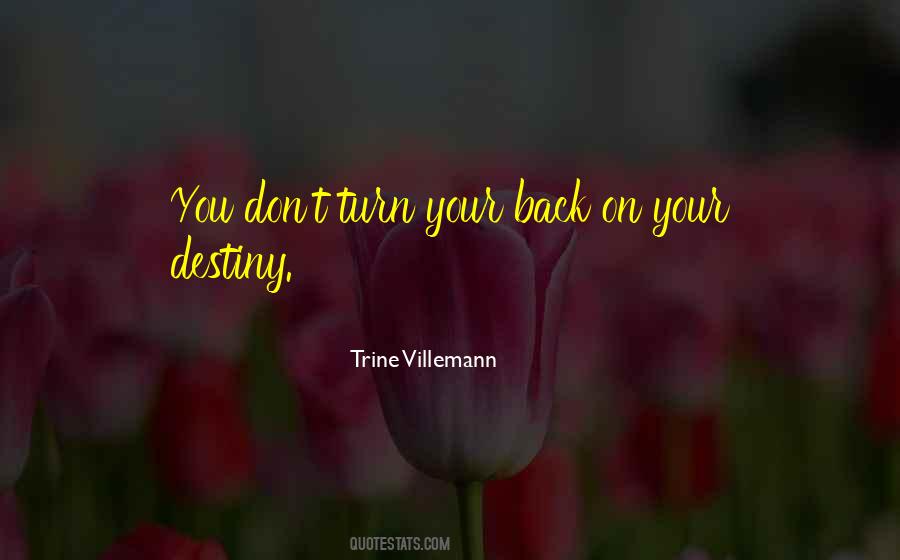 Trine Villemann Quotes #375073