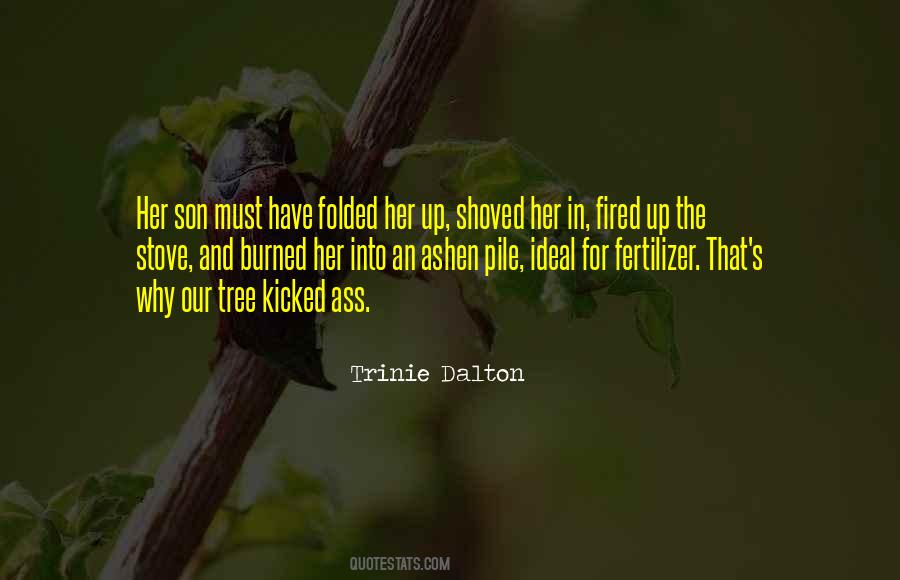 Trinie Dalton Quotes #784832