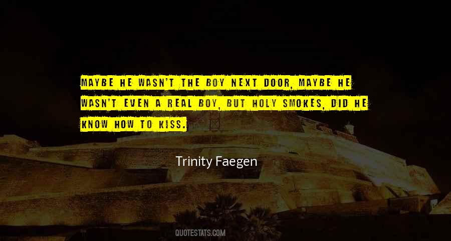 Trinity Faegen Quotes #1483837