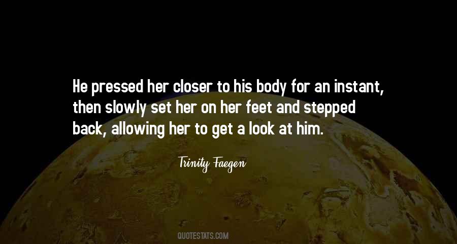 Trinity Faegen Quotes #813596