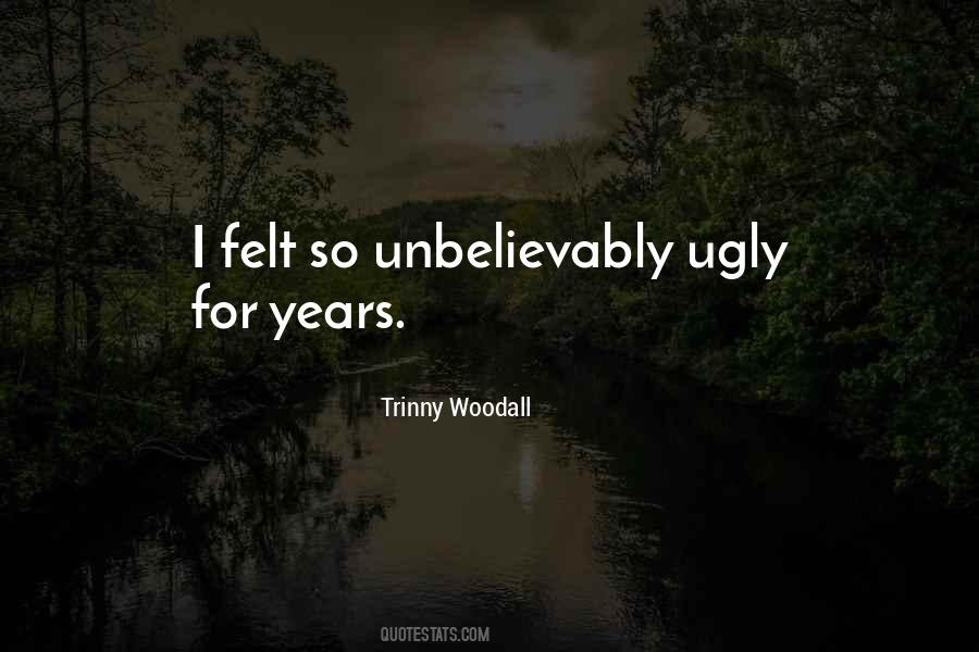 Trinny Woodall Quotes #1492203