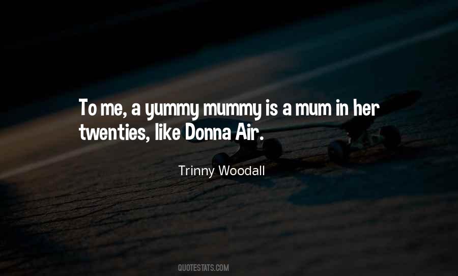 Trinny Woodall Quotes #1620355