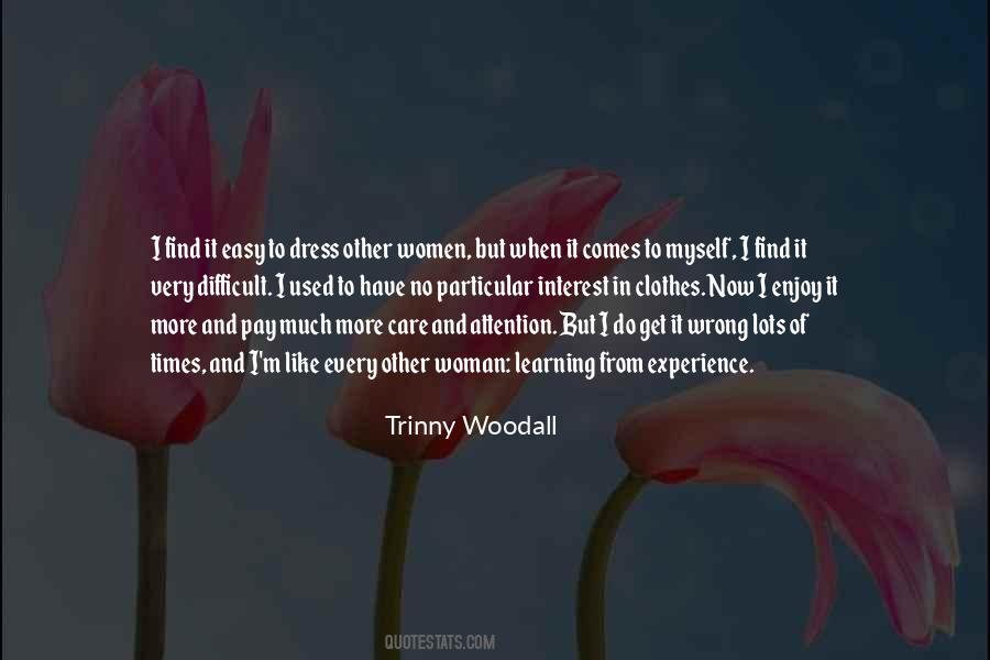 Trinny Woodall Quotes #506599