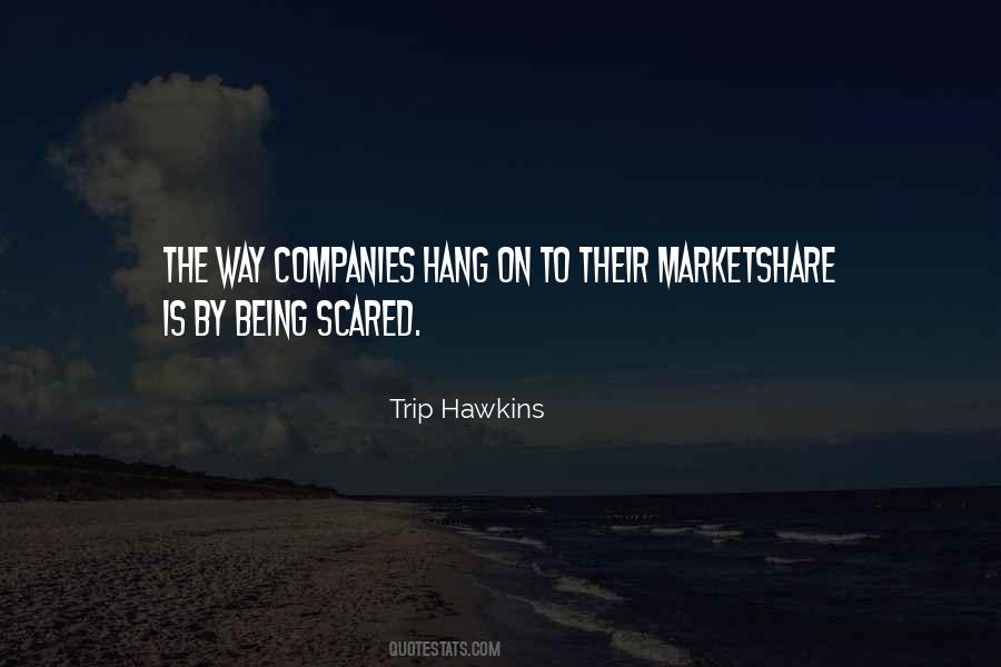 Trip Hawkins Quotes #1066431