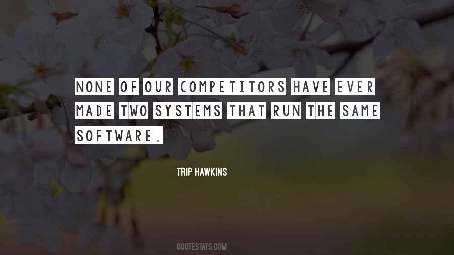 Trip Hawkins Quotes #76235