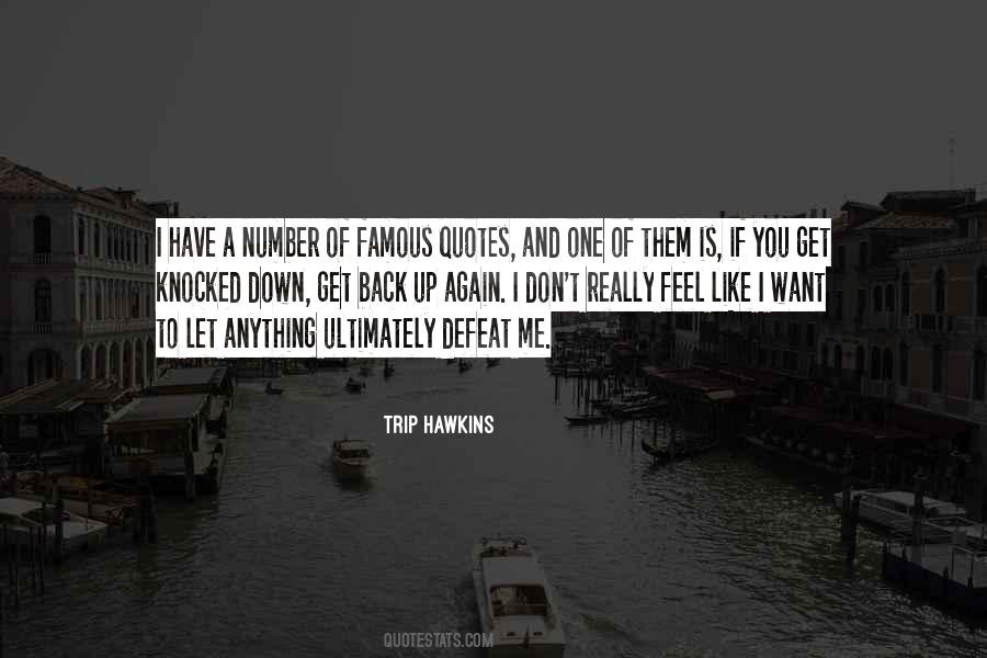 Trip Hawkins Quotes #801767