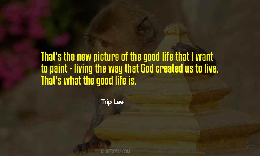 Trip Lee Quotes #1664327